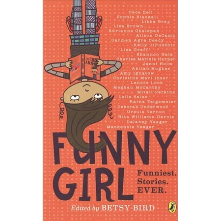 Funny Girl : Funniest Stories Ever (Best Funny Stories Ever)