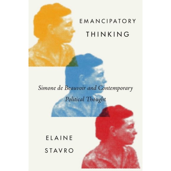 McGill-Queen's Studies in the History of Emancipatory Thinking: Simone de Beauvoir and Contemporary Political Thought, Book 76, (Paperback)