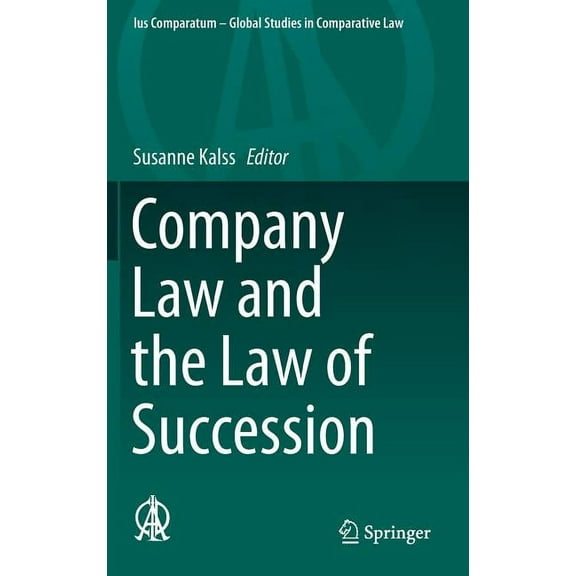 Ius Comparatum - Global Studies in Compa Company Law and the Law of Succession, Book 5, (Hardcover)