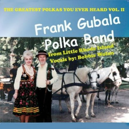 Greatest Polkas You Ever Heard 2