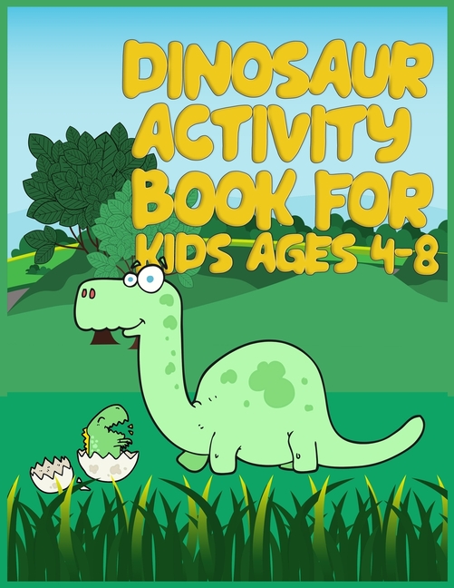 Dinosaur Activity Book for Kids Ages 48 Awesome Best