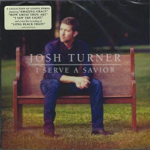 New: Josh Turner - I Serve A Savior (Cd)