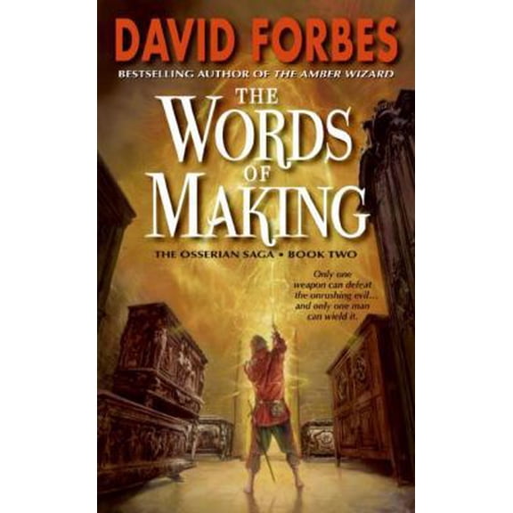 Pre-Owned The Words of Making : The Osserian Saga: Book Two (Mass Market Paperback) 9780060820329