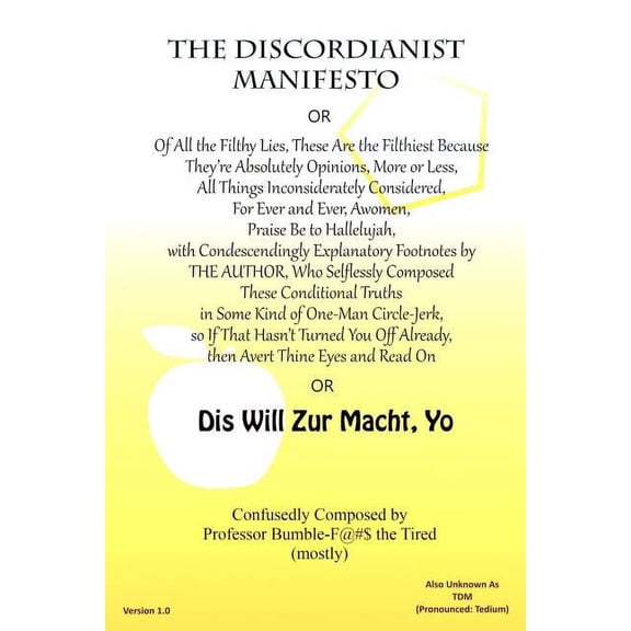 The Discordianist Manifesto(s): The Discordianist Manifesto (Paperback)