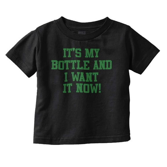 Want Bottle Now Cute Attitude Toddler Boy Girl T Shirt Infant Toddler Brisco Brands 12M