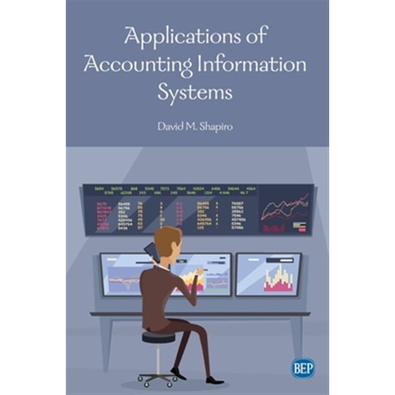 Applications of Accounting Information Systems (Paperback)