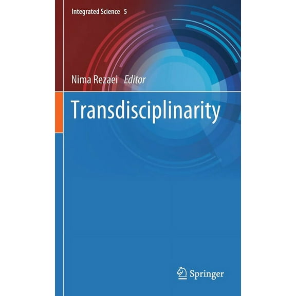 Integrated Science Transdisciplinarity, Book 5, (Hardcover)