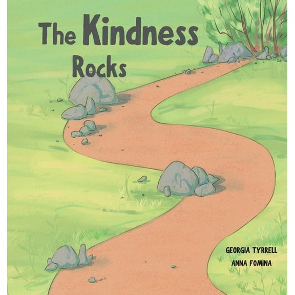 The Kindness Rocks, (Hardcover)