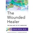 thumbnail image 1 of Pre-Owned The Wounded Healer: The Pain and Joy of Caregiving (Paperback) 1324019239 9781324019237, 1 of 1