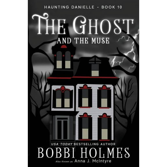 Haunting Danielle The Ghost and the Muse, Book 10, (Paperback)