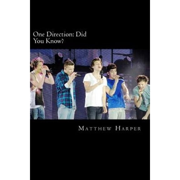 Pre-Owned One Direction: Did You Know?: A Killer Book Containing Gossip, Facts, Trivia, Images & Memory Recall Quiz.