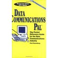 thumbnail image 1 of Pre-Owned Data Communications Pal (Pal Series of Engineering Reference Publications) (Paperback) 0965217116 9780965217118, 1 of 1