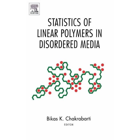 Statistics of Linear Polymers in Disordered Media, (Hardcover)