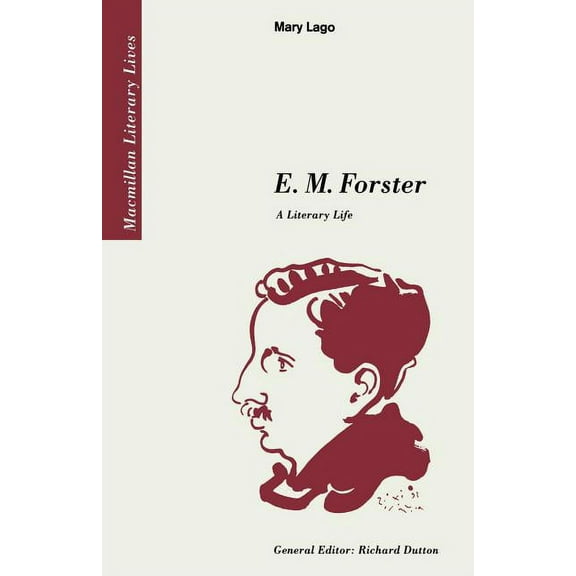 Literary Lives E. M. Forster: A Literary Life, (Paperback)