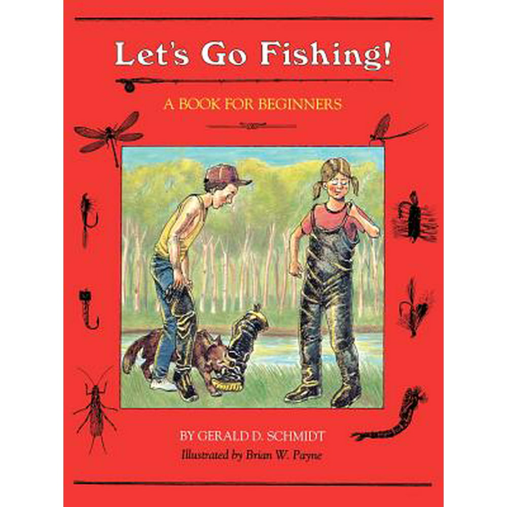 Let's Go Fishing! : A Book for Beginners - Walmart.com - Walmart.com