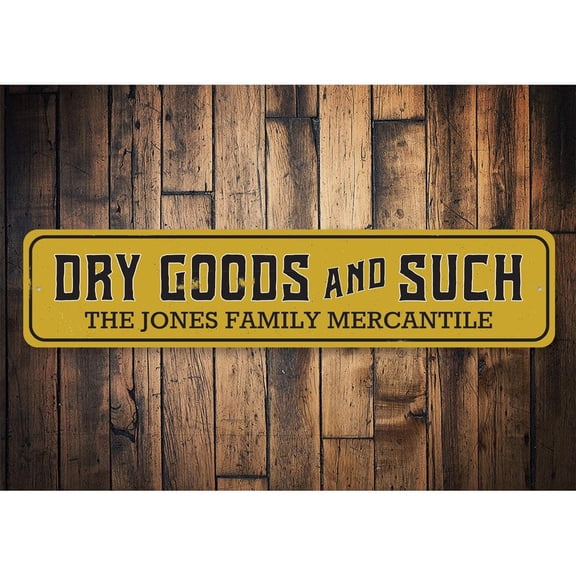 Dry Goods and Such Novelty Decor, Metal Wall Sign - 4x18 Inches