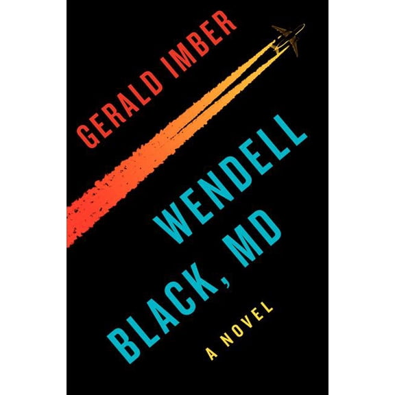 Wendell Black, MD, (Paperback)
