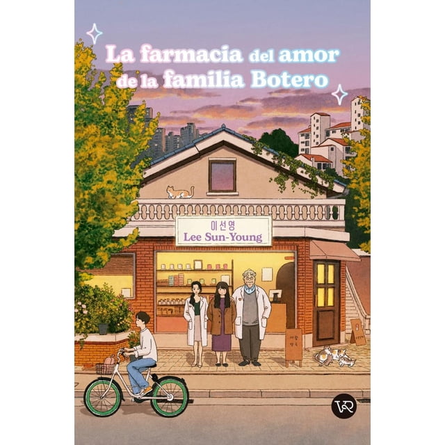 Libro La Farmacia Del Amor De La Familia Botero Tapa Blanda, Autor Lee Sunyoung, Editorial Vr Editoras