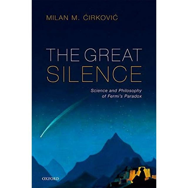Le Grand Silence: Science et Philosophy du Paradoxe de Fermi