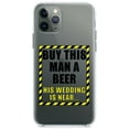 thumbnail image 1 of DistinctInk Clear Shockproof Hybrid Case for iPhone 11 (6.1" Screen) - TPU Bumper Acrylic Back Tempered Glass Screen Protector - Buy This Man a Beer His Wedding is Near, 1 of 1
