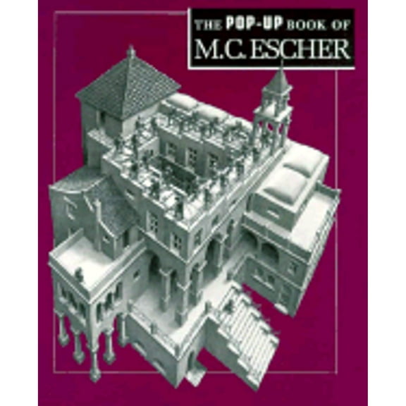 Pre-Owned The Pop-Up Book of M. C. Escher (Hardcover) by M C Escher