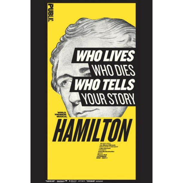 Hamilton Musical Who Tells Your Story Poster 11inx17in Mini Poster Walmart Com Walmart Com