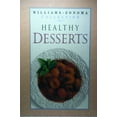 thumbnail image 1 of Pre-Owned Healthy Desserts (WILLIAMS SONOMA HEALTHY COLLECTION) (Hardcover) 0783546025 9780783546025, 1 of 1