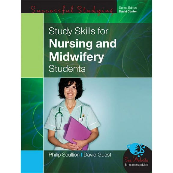 Study Skills for Nursing and Midwifery Students, (Paperback)