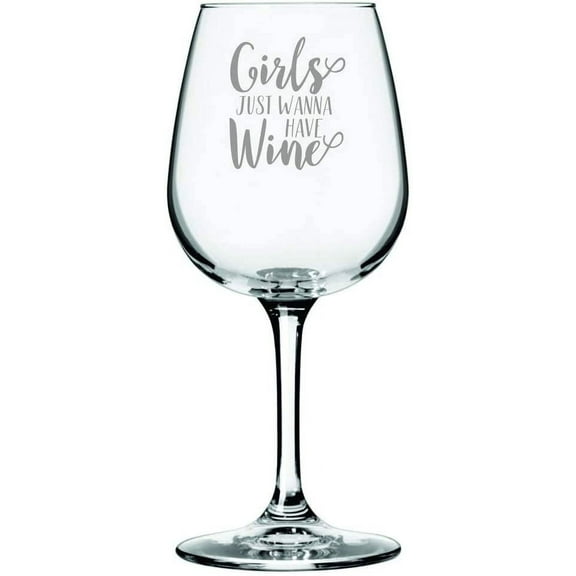 Girls Just Want To Have Wine Themed Etched 12.75oz Libbey Wine Glass