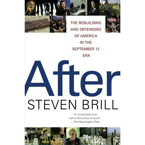 After : The Rebuilding and Defending of America in the September 12 Era (Paperback)