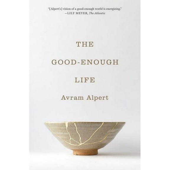 The Good-Enough Life, (Paperback)