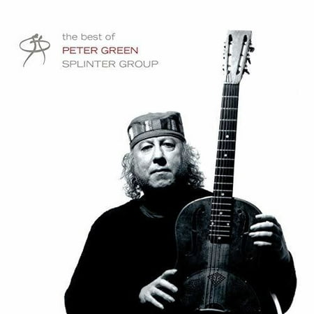 Very Best Of Peter Green's Splinter Group (The Very Best Of Peter Frampton)