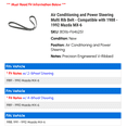 thumbnail image 2 of Air Conditioning and Power Steering Multi Rib Belt - Compatible with 1988 - 1992 Mazda MX-6 1989 1990 1991, 2 of 2