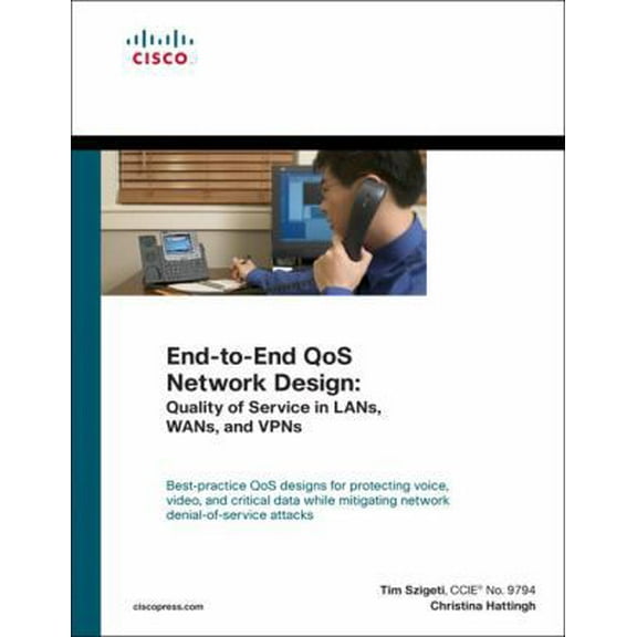 Pre-Owned End-to-End QoS Network Design (Hardcover) 1587051761 9781587051760