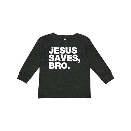 

Inktastic Jesus Saves Bro. Gift Toddler Boy or Toddler Girl Long Sleeve T-Shirt