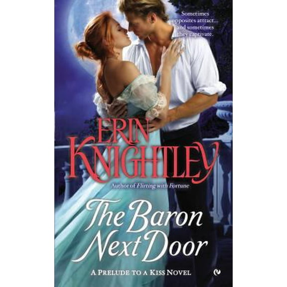 Pre-Owned The Baron Next Door (Mass Market Paperback) 0451466780 9780451466785