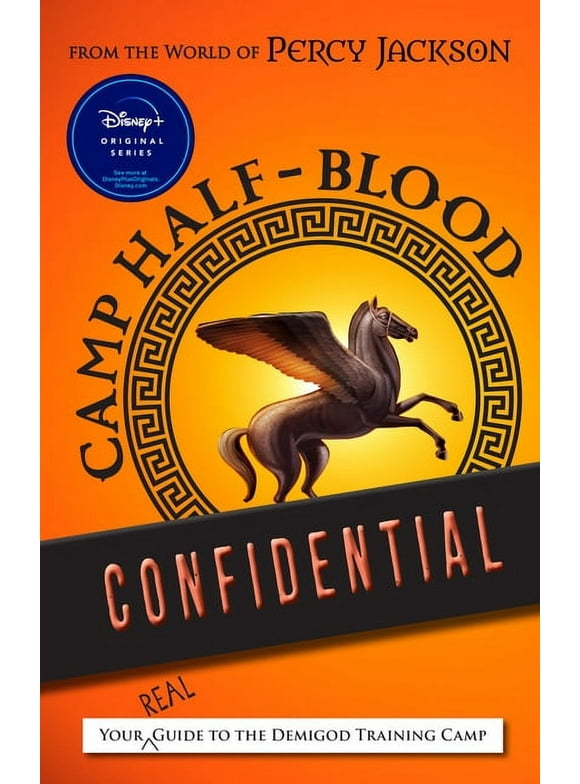 From the World of Percy Jackson Camp Half-Blood Confidential: Your Real Guide to the Demigod Training Camp, (Paperback)