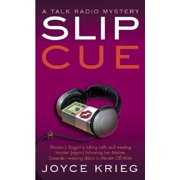 Slip Cue : A Talk Radio Mystery