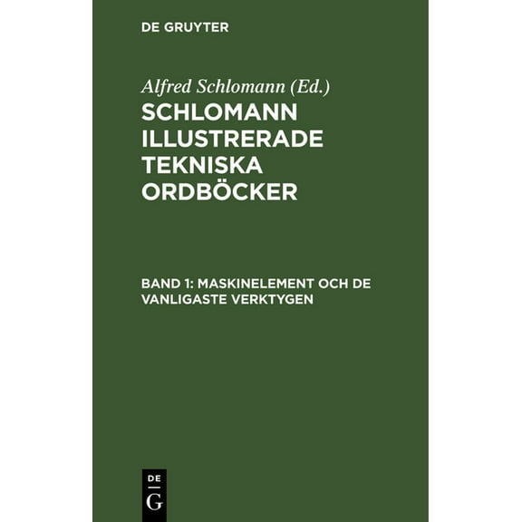 Maskinelement Och de Vanligaste Verktygen, (Hardcover)