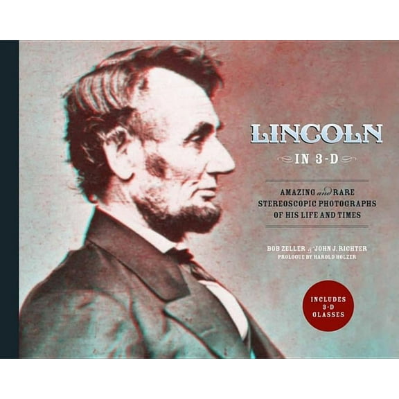 Lincoln in 3-D (Hardcover)