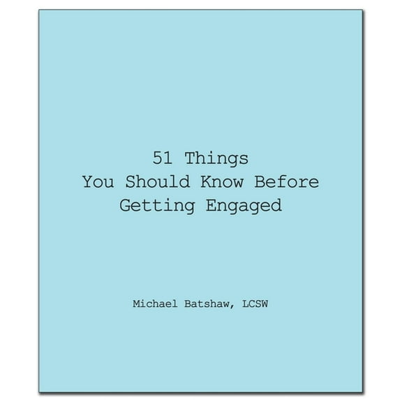 51 Things You Should Know Before Getting Engaged