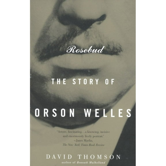 Rosebud : The Story of Orson Welles (Paperback)