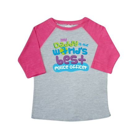 Daddy Worlds Best Police Office Toddler T-Shirt (Best Dressed Police Uniforms)