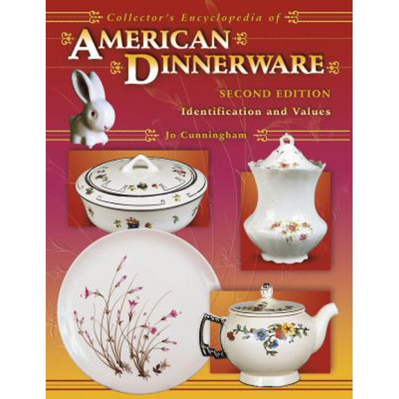 Pre-Owned Collector's Encyclopedia of American Dinnerware (Hardcover) 1574324292 9781574324297