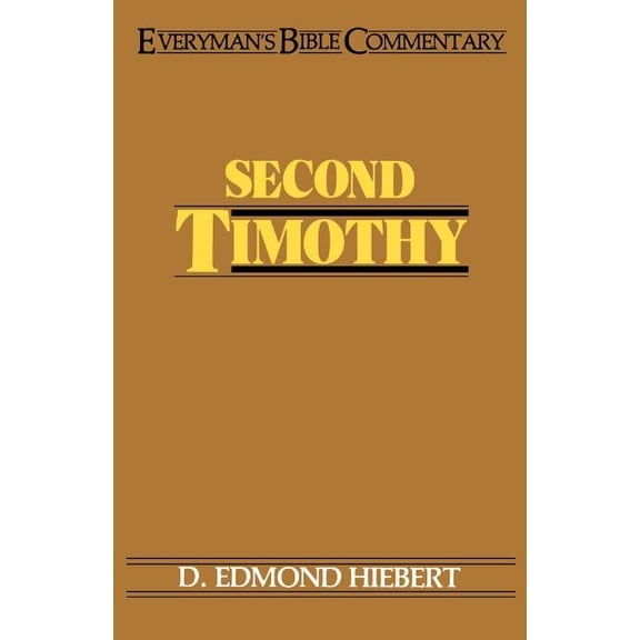Everyman's Bible Commentaries Second Timothy- Everyman's Bible Commentary, (Paperback)