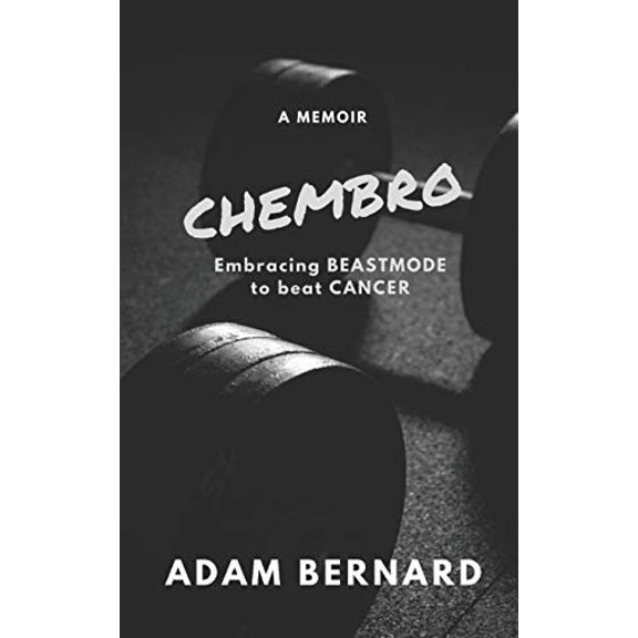Pre-Owned ChemBro: Embracing Beastmode to Beat Cancer, 9781947381360, 1947381369, Paperback,