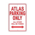 thumbnail image 1 of ATLAS Parking Only All Others Will Be Towed Ridiculous Funny Novelty Garage Aluminum Sign 8"x12" Plate, 1 of 1