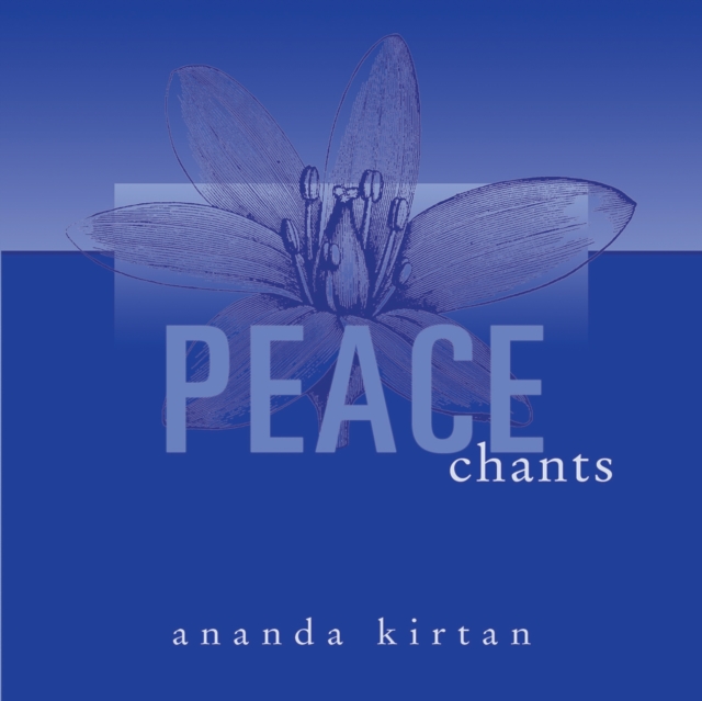 Peace Chants: Audio CD (Audio CD)