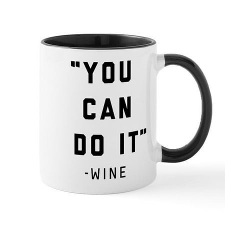 

CafePress - You Can Do It - 11 oz Ceramic Mug - Novelty Coffee Tea Cup