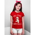 thumbnail image 3 of Voodoo Still Play With Dolls Creepy Gift Halloween Youth T-shirt, XS, Red, 3 of 6